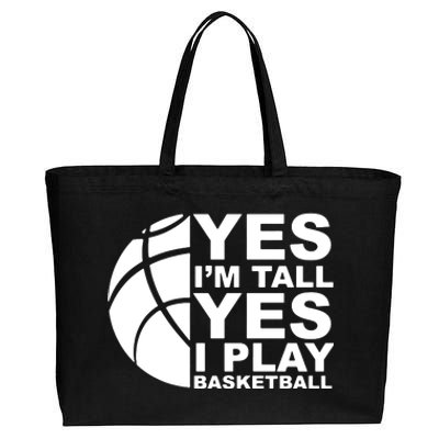 Yes Im Tall Yes I Play Basketball Cotton Canvas Jumbo Tote