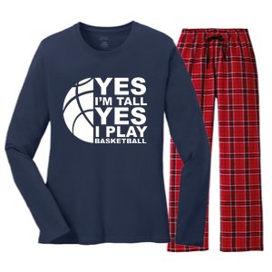 Yes Im Tall Yes I Play Basketball Women's Long Sleeve Flannel Pajama Set 