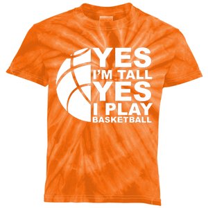 Yes Im Tall Yes I Play Basketball Kids Tie-Dye T-Shirt