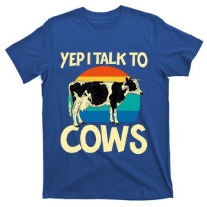 Yep I Talk To Cows T-Shirt