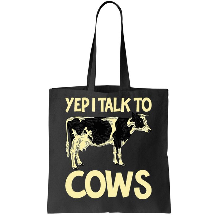 Yep I Talk To Cows Funny Vintage Dairy Farmer Cow Lovers Gag Tote Bag