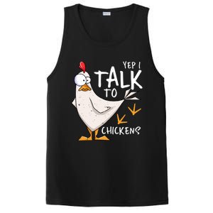 Yep I Talk To Chickens Chicken Lovers Chick Whisperers PosiCharge Competitor Tank