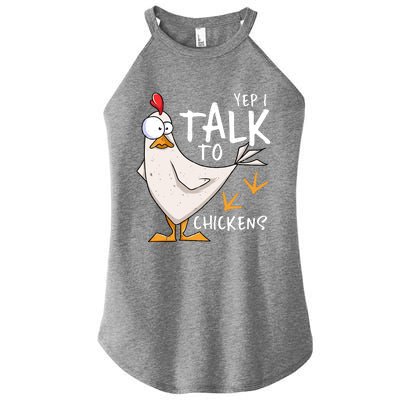 Yep I Talk To Chickens Chicken Lovers Chick Whisperers Women’s Perfect Tri Rocker Tank