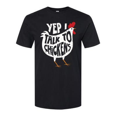 Yep I Talk To Chickens Shirts Cute Chicken Buffs Tee Gift Softstyle CVC T-Shirt