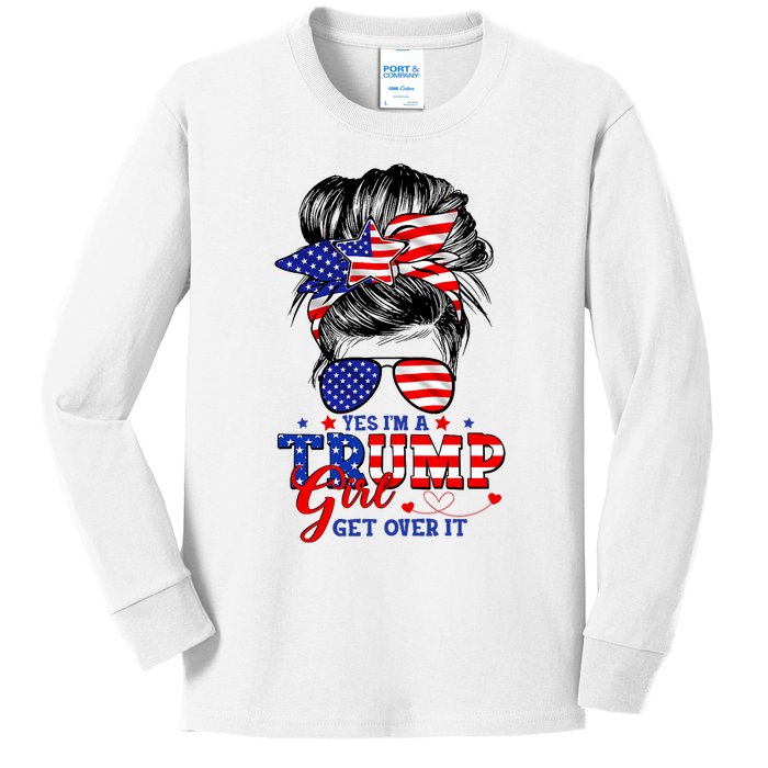 Yes Im Trump Girl Get Over It Support Trump Girl Messy Hair Kids Long Sleeve Shirt