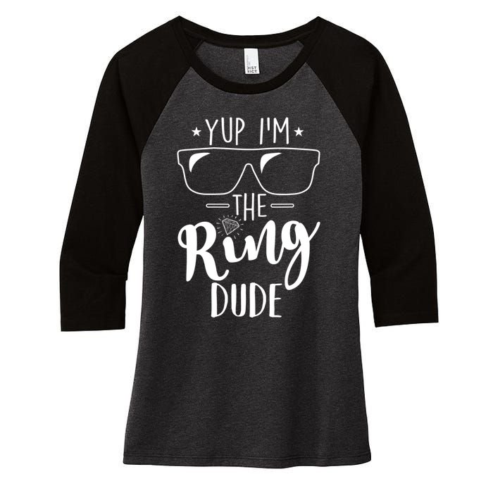 Yup Im The Ring Dude Funny Ring Bearer Wedding Gift Women's Tri-Blend 3/4-Sleeve Raglan Shirt