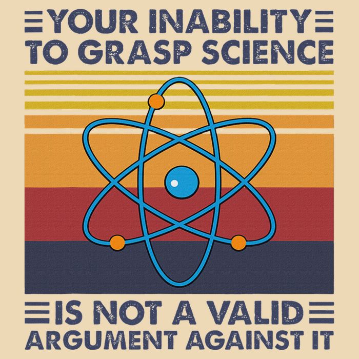 Your Inability To Grasp Science Is Not A Valid Argument Drawstring Bag
