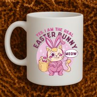 Yes I'm The Real Easter Bunny Funny Cat Mug