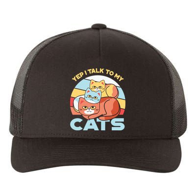 Yep I Talk To My Cats Yupoong Adult 5-Panel Trucker Hat