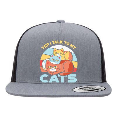 Yep I Talk To My Cats Flat Bill Trucker Hat