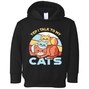 Yep I Talk To My Cats Toddler Hoodie