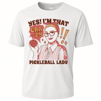 Yes I'm That Crazy Pickleball Lady Funny Cooling Performance Crew T-Shirt
