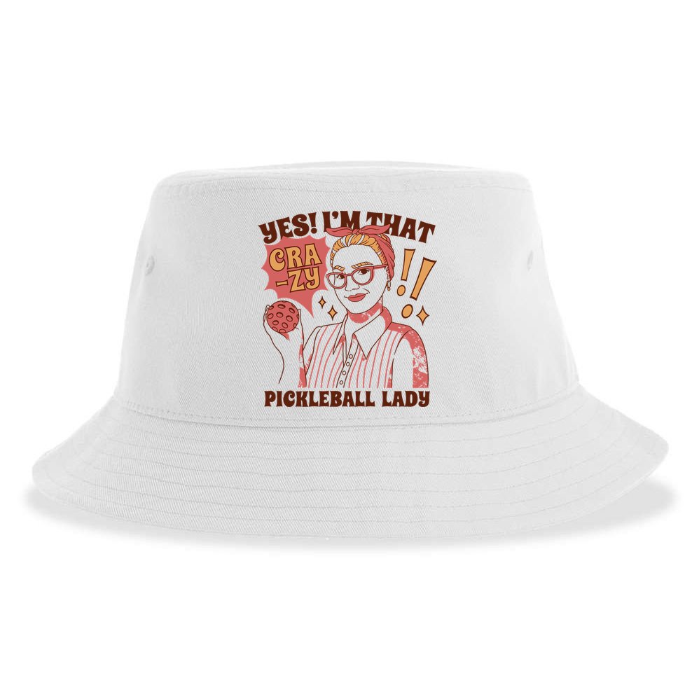 Yes I'm That Crazy Pickleball Lady Funny Sustainable Bucket Hat