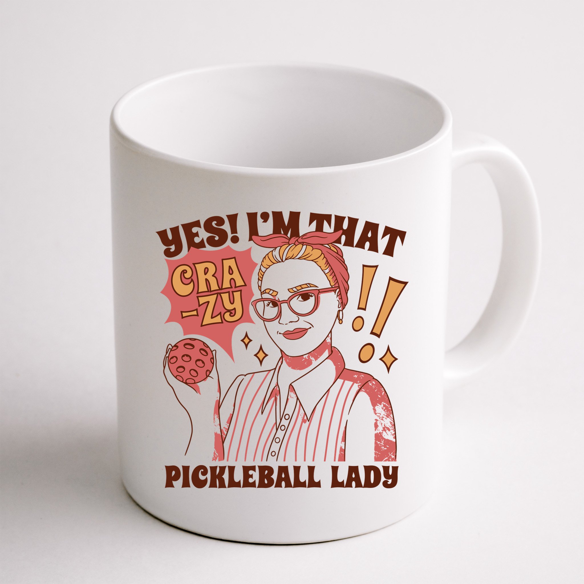 Yes I'm That Crazy Pickleball Lady Funny Mug
