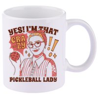Yes I'm That Crazy Pickleball Lady Funny 11oz C Handle Ceramic Mug