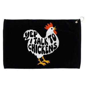 Yep I Talk To Chickens Chicken Lover Farmyard Animal Lover Grommeted Golf Towel