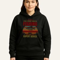 Yes I Talk To Myself When Fishing Need Expert Advice Funny Hoodie