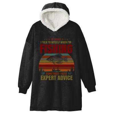 Yes I Talk To Myself When Fishing Need Expert Advice Funny Hooded Wearable Blanket