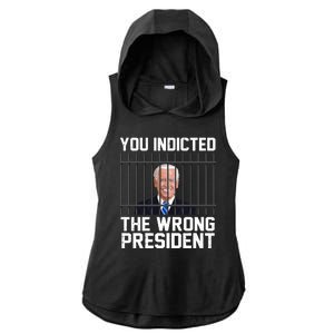 You Indicted The Wrong President Joe Biden Funny Ladies PosiCharge Tri-Blend Wicking Draft Hoodie Tank