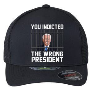 You Indicted The Wrong President Joe Biden Funny Flexfit Unipanel Trucker Cap