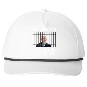 You Indicted The Wrong President Joe Biden Funny Snapback Five-Panel Rope Hat