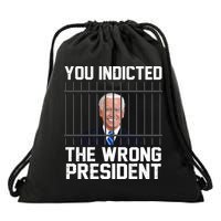 You Indicted The Wrong President Joe Biden Funny Drawstring Bag