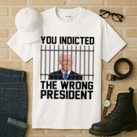 You Indicted The Wrong President Joe Biden Funny Tall T-Shirt