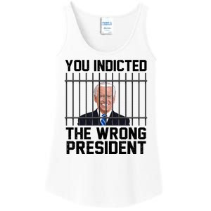 You Indicted The Wrong President Joe Biden Funny Ladies Essential Tank