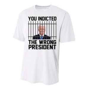 You Indicted The Wrong President Joe Biden Funny Performance Sprint T-Shirt