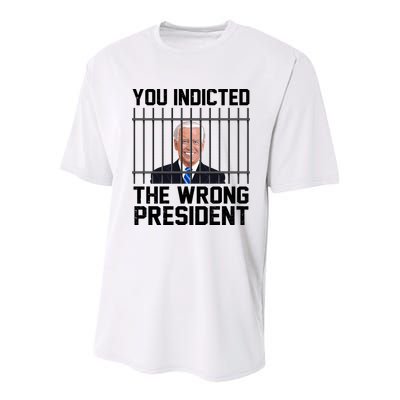 You Indicted The Wrong President Joe Biden Funny Youth Performance Sprint T-Shirt