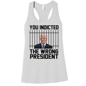 You Indicted The Wrong President Joe Biden Funny Women's Racerback Tank