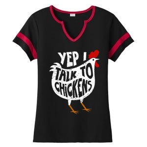 Yep I Talk To Chickens Ladies Halftime Notch Neck Tee