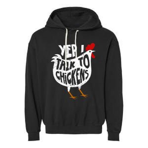 Yep I Talk To Chickens Garment-Dyed Fleece Hoodie