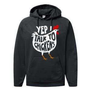 Yep I Talk To Chickens Performance Fleece Hoodie