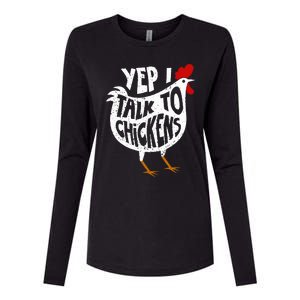 Yep I Talk To Chickens Womens Cotton Relaxed Long Sleeve T-Shirt