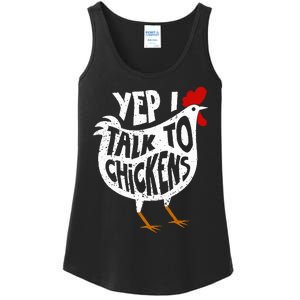 Yep I Talk To Chickens Ladies Essential Tank