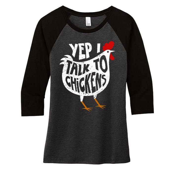 Yep I Talk To Chickens Women's Tri-Blend 3/4-Sleeve Raglan Shirt