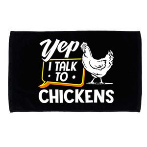 Yep I Talk To Chickens Funny Chicken Lover Farming Microfiber Hand Towel