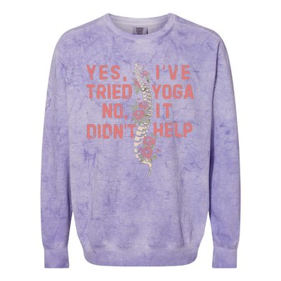 Yes IVe Tried Yoga Chronic Invisible Illness Colorblast Crewneck Sweatshirt