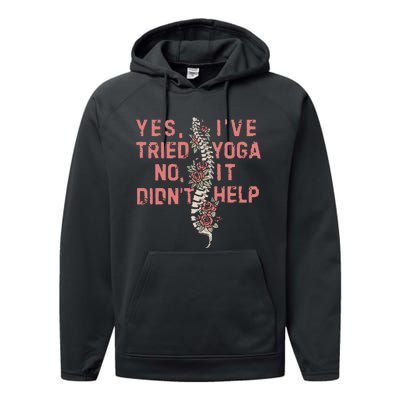 Yes IVe Tried Yoga Chronic Invisible Illness Performance Fleece Hoodie