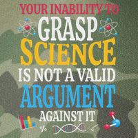 Your Inability To Grasp Science Is Not A Valid Argument Gift Legacy Tie Dye Trucker Hat