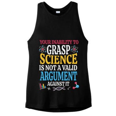 Your Inability To Grasp Science Is Not A Valid Argument Gift Ladies PosiCharge Tri-Blend Wicking Tank