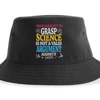 Your Inability To Grasp Science Is Not A Valid Argument Gift Sustainable Bucket Hat
