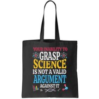 Your Inability To Grasp Science Is Not A Valid Argument Gift Bag