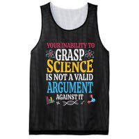 Your Inability To Grasp Science Is Not A Valid Argument Gift Mesh Reversible Basketball Jersey Tank