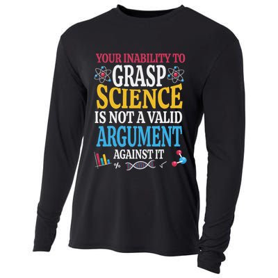 Your Inability To Grasp Science Is Not A Valid Argument Gift Cooling Performance Long Sleeve Crew