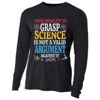 Your Inability To Grasp Science Is Not A Valid Argument Gift Cooling Performance Long Sleeve Crew