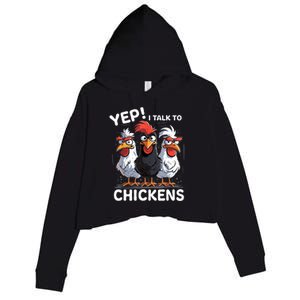 Yep I Talk To Chickens Funny Cute Crop Fleece Hoodie