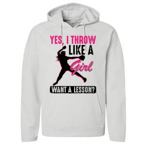 Yes I Throw Like A Girl Cool Pitchers Funny Softball Gift Performance Fleece Hoodie