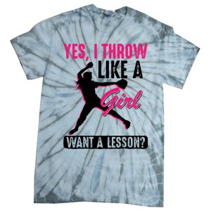 Yes I Throw Like A Girl Cool Pitchers Funny Softball Gift Tie-Dye T-Shirt